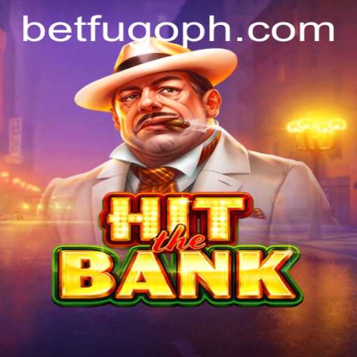 HitTheBank: The Thrilling Game Experience with BETFUGO